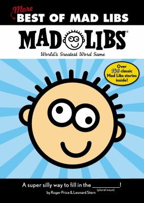 More Best of Mad Libs front cover by Leonard Stern, Roger Price, ISBN: 0843125497