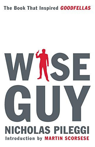 Wiseguy front cover by Nicholas Pileggi, ISBN: 1982129905