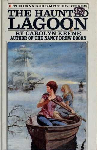 The Haunted Lagoon 8 Dana Girls Mystery Stories front cover by Carolyn Keene, ISBN: 0448090880