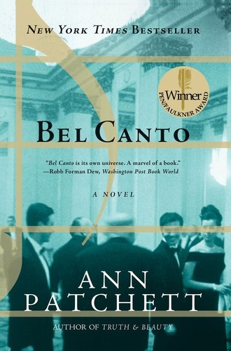Bel Canto front cover by Ann Patchett, ISBN: 0060838728