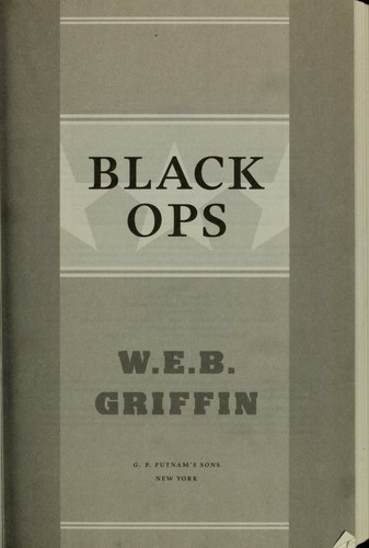 Black Ops 5 Presidential Agent front cover by W.E.B. Griffin, ISBN: 0399155171