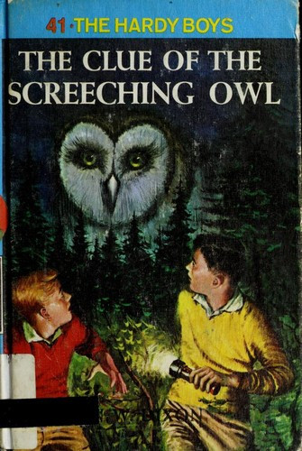 Clue of the Screeching Owl 41 Hardy Boys front cover by Franklin W. Dixon, ISBN: 0448089416