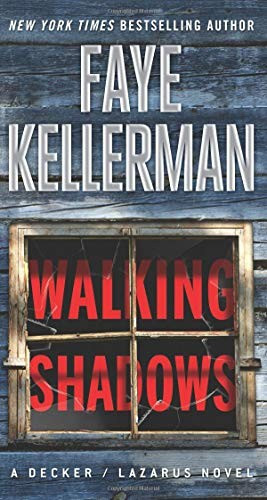 Walking Shadows 25 Decker/Lazarus front cover by Faye Kellerman, ISBN: 0062424998