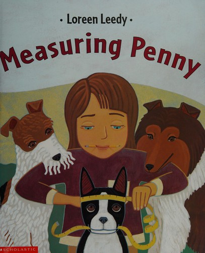 Measuring Penny front cover by Loreen Leedy, ISBN: 0439083281
