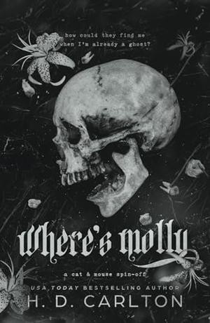 Where's Molly front cover by H D Carlton, ISBN: 1957635150