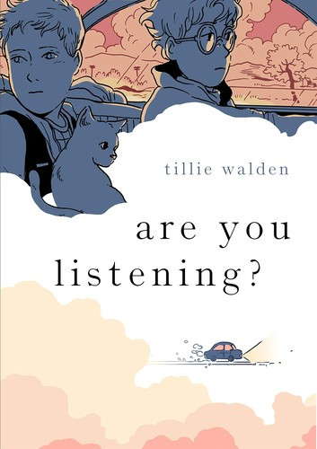 Are You Listening? front cover by Tillie Walden, ISBN: 1250207568