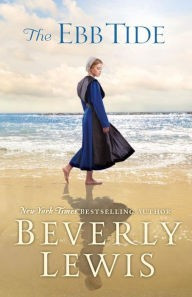 The Ebb Tide front cover by Beverly Lewis, ISBN: 0764212508