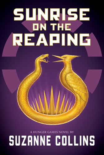 Sunrise on the Reaping Hunger Games front cover by Suzanne Collins, ISBN: 1546171460