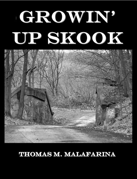 Growin' Up Skook front cover by Thomas M. Malafarina, ISBN: 1952352258
