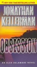 Obsession 21 Alex Delaware front cover by Jonathan Kellerman, ISBN: 034545264X