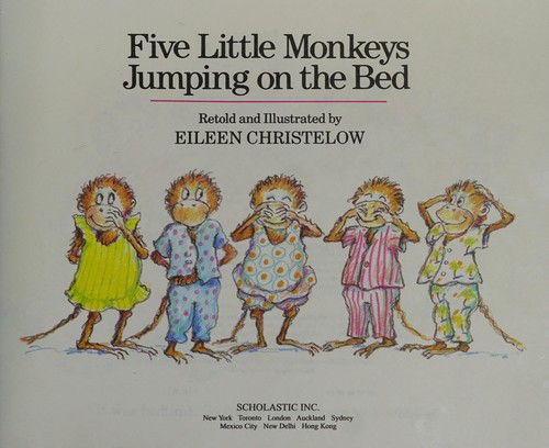 Five Little Monkeys Jumping on the Bed front cover by Eileen Christelow, ISBN: 059099459X