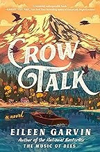 Crow Talk front cover by Eileen Garvin, ISBN: 0593473884