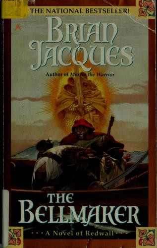 The Bellmaker 7 Redwall front cover by Brian Jacques, ISBN: 044100315X