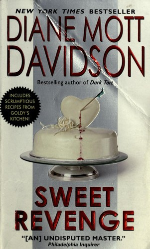 Sweet Revenge 14 Goldy Bear Culinary Mystery front cover by Diane Mott Davidson, ISBN: 006052734X