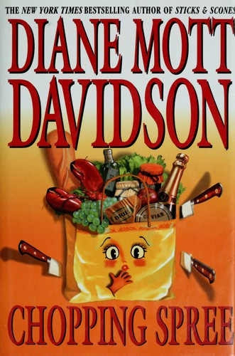 Chopping Spree 11 Goldy Bear Culinary Mystery front cover by Diane Mott Davidson, ISBN: 0553578359