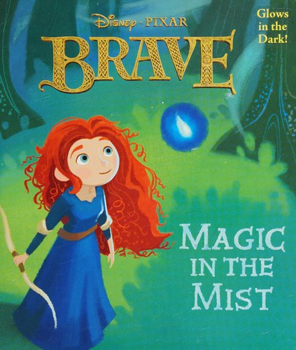 Magic in the Mist (Brave) front cover by Barbara Bazaldua, ISBN: 0736428836