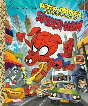 Spider-Ham Little Golden Book (Marvel Spider-Man) front cover by John Sazaklis, ISBN: 0593310349