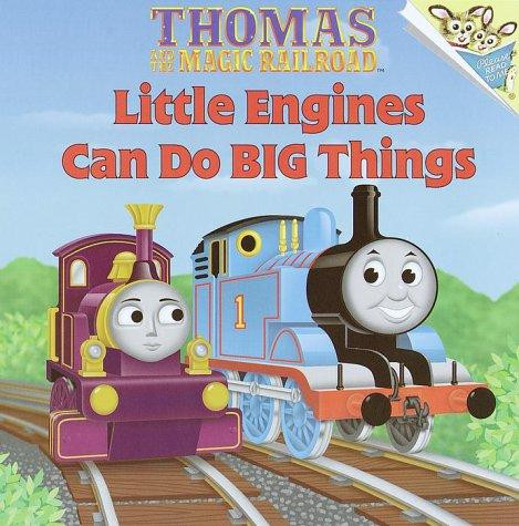 Little Engines Can Do Big Things (Thomas and the Magic Railroad) front cover by Britt Allcroft, ISBN: 0375805532