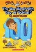 The One Hundredth Day of School! 13 Ready, Freddy! front cover by Abby Klein, ISBN: 0439895936