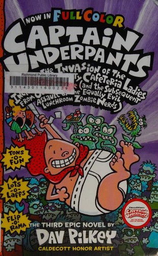 3 The Invasion of the Incredibly Naughty Cafeteria Ladies From Outer Space (And the Subsequent Assault of the Equally Evil Lunchroom) 3 Captain Underpants Color Edition front cover by Dav Pilkey, ISBN: 0545694701