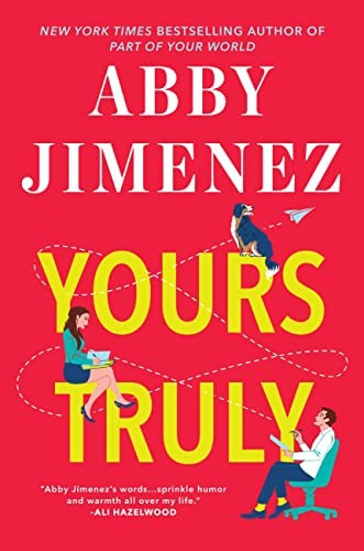 Yours Truly front cover by Abby Jimenez, ISBN: 1538704390