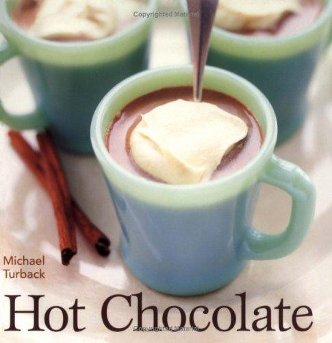 Hot Chocolate front cover by Michael Turback, ISBN: 1580087086