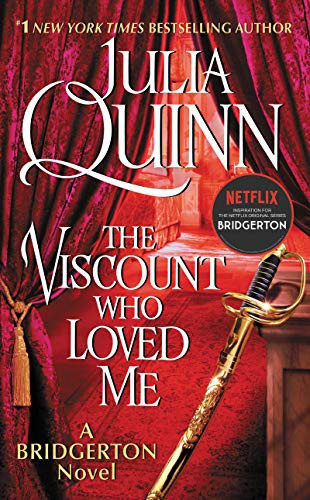 The Viscount Who Loved Me 2 Bridgerton front cover by Julia Quinn, ISBN: 0062353640