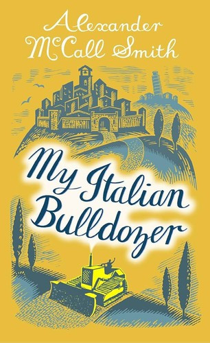 My Italian Bulldozer 1 Paul Stuart front cover by Alexander McCall Smith, ISBN: 1101972831