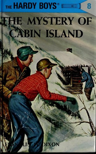 The Mystery of Cabin Island 8 Hardy Boys front cover by Franklin W. Dixon, ISBN: 0448089084