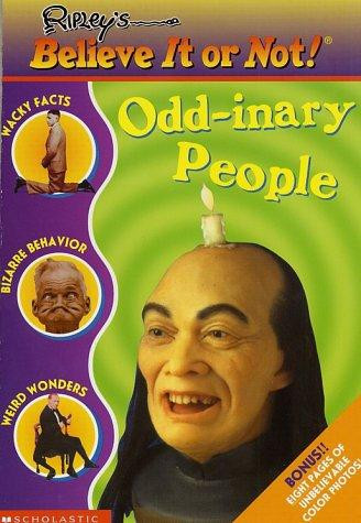 Odd-Inary People front cover by Ripley's Believe It Or Not!, Mary Packard, ISBN: 0439314585