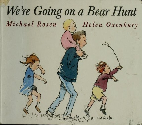 We're Going On a Bear Hunt front cover by Michael Rosen, Helen Oxenbury, ISBN: 0689815816