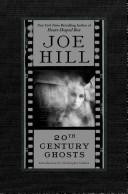 20th Century Ghosts front cover by Joe Hill, ISBN: 0061147974