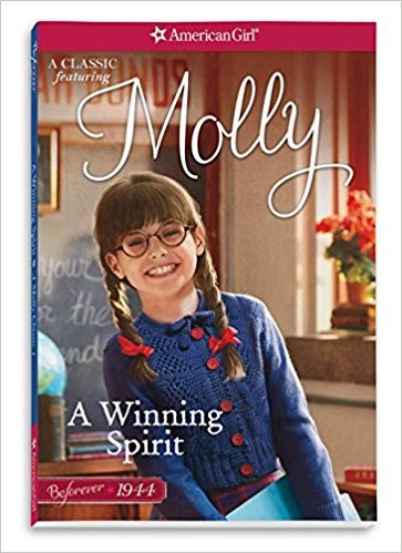 Winning Spirit: A Molly Classic 1 front cover by Valerie Tripp, ISBN: 1683370546