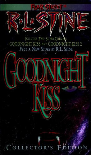 Goodnight Kiss front cover by R L Stine, ISBN: 0671013777