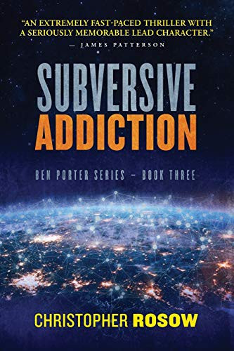 Subversive Addiction 3 Ben Porter front cover by Christopher Rosow, ISBN: 1734714743