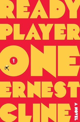 Ready Player One front cover by Ernest Cline, ISBN: 030788743X