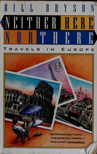 Neither Here nor There: Travels in Europe front cover by Bill Bryson, ISBN: 0380713802