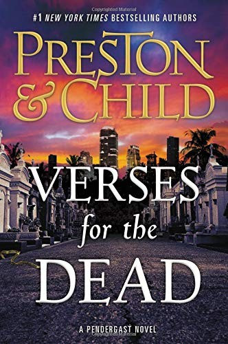 Verses for the Dead 18 Agent Pendergast front cover by Preston, Douglas, Child, Lincoln, ISBN: 1538747200