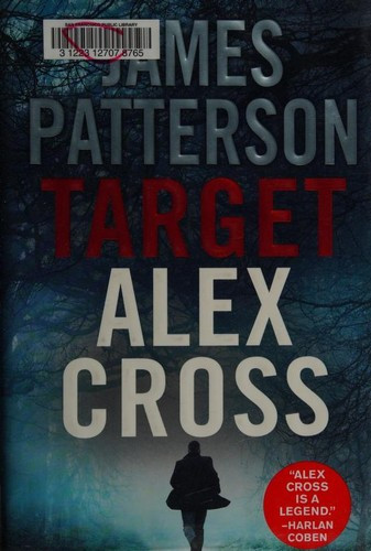 Target: Alex Cross front cover by James Patterson, ISBN: 0316273945