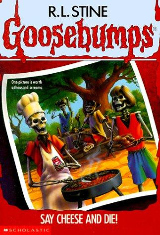 Say Cheese and Die! 4 Goosebumps front cover by R. L. Stine, ISBN: 0590453688