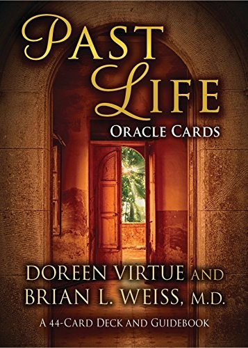 Past Life Oracle Cards: A 44-card Deck and Guidebook front cover by Doreen Virtue,Brian L. M.D. Weiss, ISBN: 1401943675
