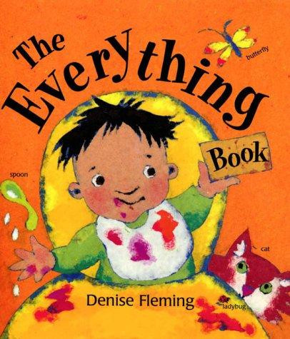 The Everything Book front cover by Denise Fleming, ISBN: 0805062920