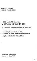 Dalai Lama, a Policy of Kindness: An Anthology of Writings by and about the Dalai Lama front cover by Sidney Piburn, ISBN: 0937938912