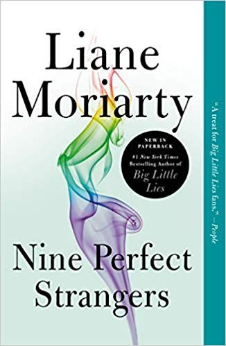Nine Perfect Strangers front cover by Liane Moriarty, ISBN: 1250069831