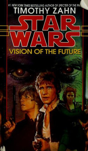 Vision of the Future 2 The Hand of Thrawn (Star Wars) front cover by Timothy Zahn, ISBN: 0553578790
