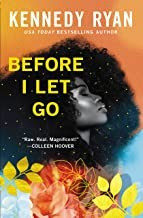 Before I Let Go front cover by Kennedy Ryan, ISBN: 1538706792