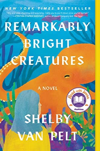 Remarkably Bright Creatures front cover by Shelby Van Pelt, ISBN: 0063204169