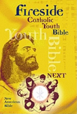 Fireside Catholic Youth Study Bible-NAB front cover by Fireside Catholic Publishing, ISBN: 1556654561