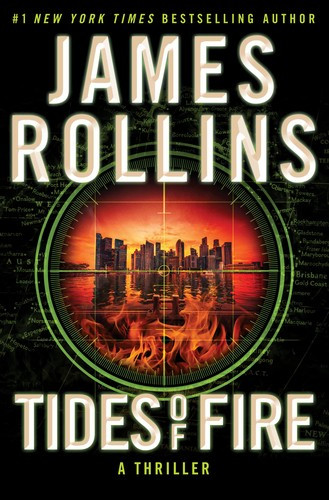 Tides of Fire: A SIGMA Force Novel front cover by James Rollins, ISBN: 0062893076