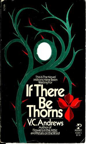 If There Be Thorns 3 Dollanganger front cover by V.C. Andrews, ISBN: 0671415085